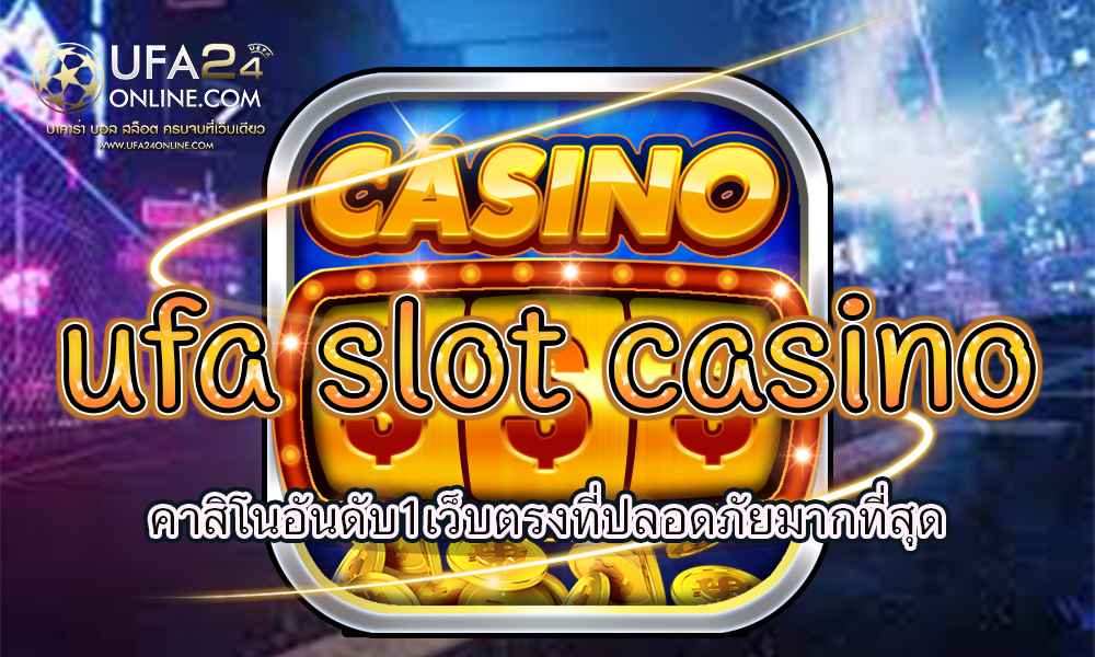 ufa slot casino