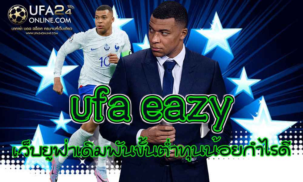 ufa eazy