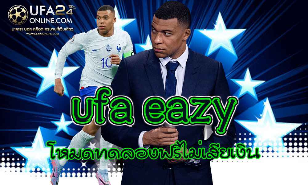 ufa eazy