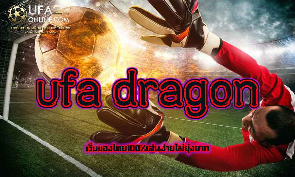 ufa dragon