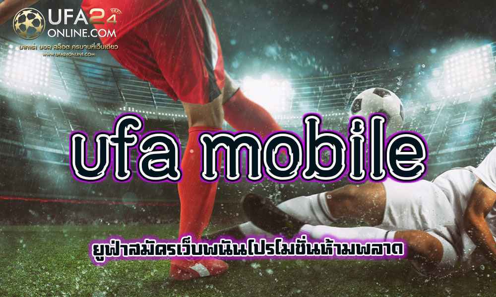 ufa mobile