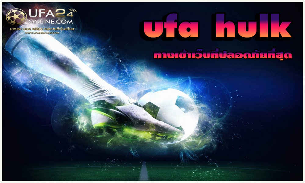 ufa hulk